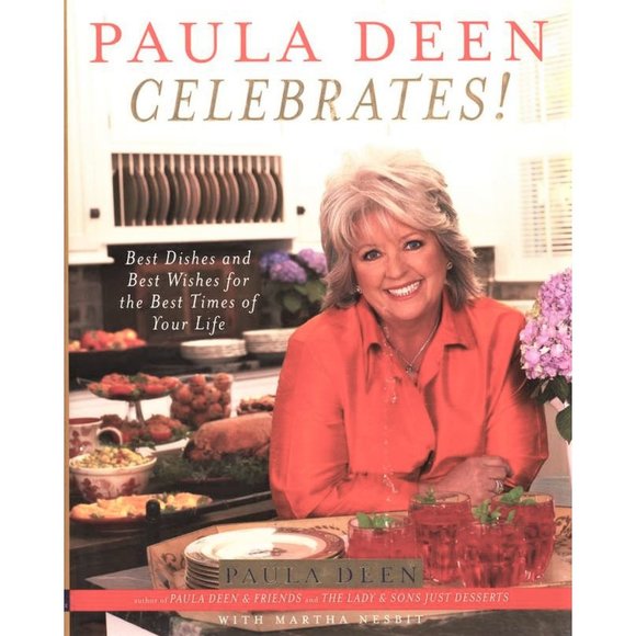 Paula Deen Celebrates! Best Dishes and Best Wishes Cookbook 2006 - Picture 1 of 6